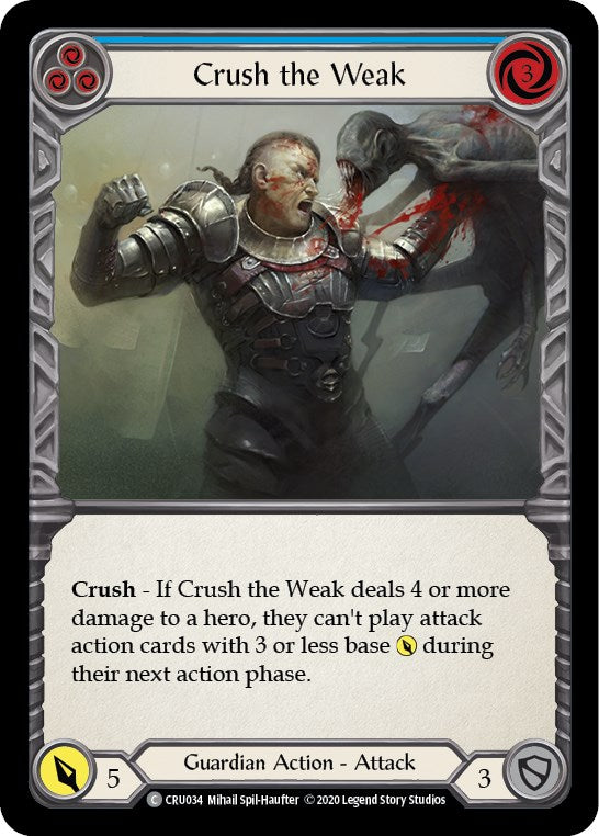 Crush the Weak (Blue) [CRU - CRU034]