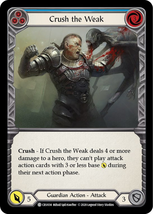 Crush the Weak (Blue) [CRU - CRU034]