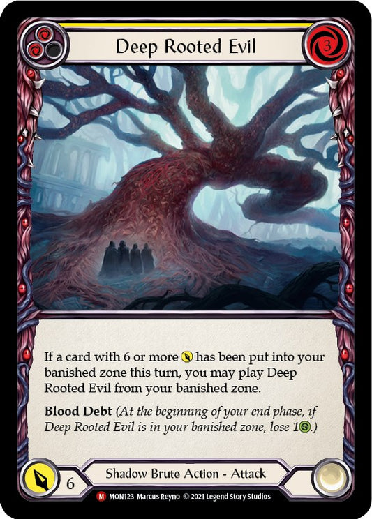 Deep Rooted Evil [MON - MON123]